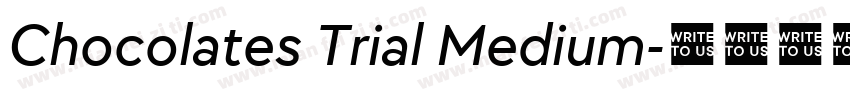 Chocolates Trial Medium字体转换
